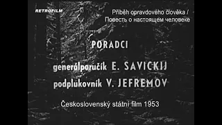 Příběh opravdového člověka (1948) - Československý státní film v roce 1953