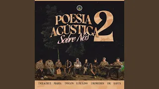 Poesia Acústica #2: Sobre Nós