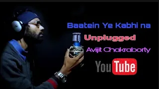 Baatein ye Kabhi na Unplugged Cover || Avijit Chakraborty Avi