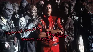 Thriller (short version) - Michael Jackson