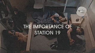 the importance of station 19