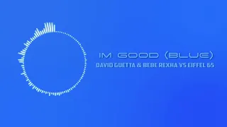 I'm Good Da Ba Dee - David Guetta vs Eiffel 65 (JQS Mix)