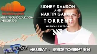 Martin Garrix & Jay Hardway ft. Sidney Samson - Error Torrent 404 (ĦELL฿EAT Mashup)