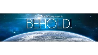 Behold! Session 24 - Revelation 12:7-17 | The War in Heaven and the Results on Earth