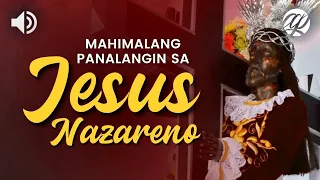 Mahimalang Panalangin sa Jesus Nazareno • Tagalog Miracle Prayer to the Black Nazarene of Quiapo