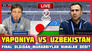 OʻZBEKISTON🇺🇿 vs 🇯🇵YAPONIYA • JONLI EFIR • MURABBIYLAR FINAL HAQIDA FIKRI | UZBEKISTAN vs JAPAN