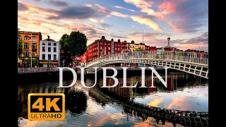 Beauty of Dublin, Ireland 4K| World in 4K