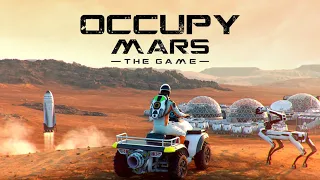 Occupy Mars The Game #1