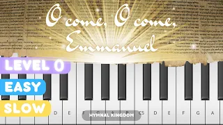 🙏🏼 O come O come Emmanuel | Easy & Slow piano tutorial + Sheet music | Beginner piano