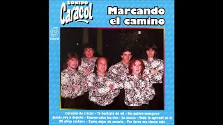 🎧SONIDO CARACOL - Marcando el Camino (1996) [📀Calidad SONDOR]