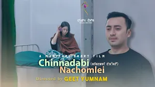 CHINNADABI NACHOM LEI//MANIPURI SHORT FILM//2022