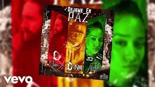 C-Kan - Dejame En Paz (Audio) ft. Alika, Pipo Ti