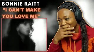 My first time hearing - Bonnie Raitt - I can't make you love me(reaction)