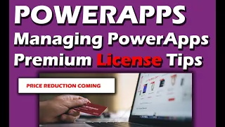 PowerApps | Licensing Tips with per App plan and per User plan