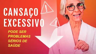 CANSAÇO EXCESSIVO: conheça os 9 problemas de saúde que você pode ter!