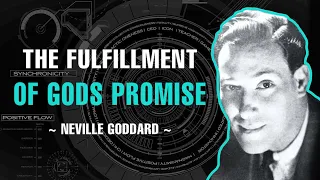 THE FULFILLMENT OF GODS PROMISE | NEVILLE GODDARD
