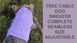 DIY SEAMLESS SIZE ADJUSTABLE CABLE TREE DESIGN DOG SWEATER WITH FREE PATTERN