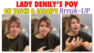 LADY DENILY’S POV ON TANCH AND SARAH’S BREAK-UP