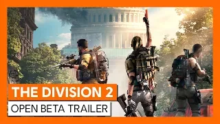 OFFICIAL THE DIVISION 2 - OPEN BETA TRAILER