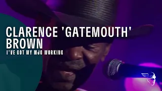 Clarence "Gatemouth" Brown - I've Got My Mojo Working (From "Blues at Montreux 2004")