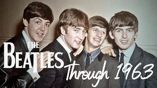 The Beatles through 1963