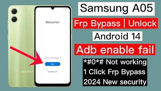 Samsung A05 frp bypass Android 14 Adb enable fail || Samsung a05 remove google lock