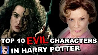 Top 10 Most EVIL Characters In Harry Potter