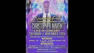 Christopher Martin Live @ November Fest Pt 1