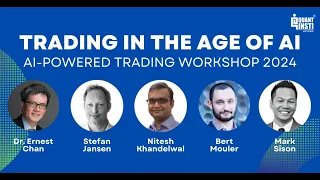 Trading in the Age of AI: How to Stay Ahead! | AI-Powered Trading Workshop 2024 [Panel Discussion]