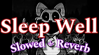 Sleep Well - CG5 ||Slowed + Reverb||