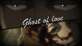 [SnK] Ghost Of Love