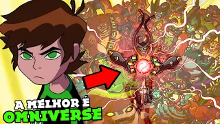 PORQUE BEN 10 OMNIVERSE É A MELHOR SÉRIE DE BEN 10 E SEMPRE VAI SER!!!