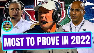 Josh Pate's 3 Coaches With The Most To Prove In 2022 (Late Kick Cut)
