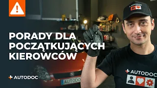 5 porad dla początkujących kierowców | Wskazówki od AUTODOC