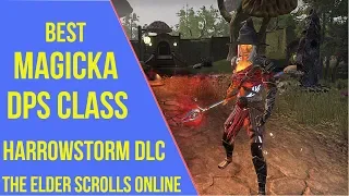 Best Magicka DPS Class ESO Harrowstorm