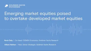 Emerging market equities poised to overtake developed market equities