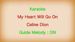 [Karaoke] My Heart Will Go On Celine Dion [Guide Melody : ON]