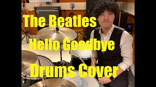 The Beatles - Hello Goodbye (Drums) cover re-uploaded