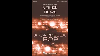 A Million Dreams (from The Greatest Showman) (SAB Choir, opt. a cappella) - Arranged by Mark Brymer