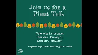 Plant Talk: Waterwise Landscapes 1-11-24