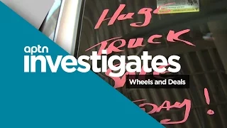 Wheels and Deals | APTN Investigates