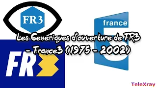 Les Génériques d'ouverture de FR3 - France3 (1975 - 2002)