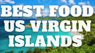 Best Food In The US Virgin Islands For Vegans