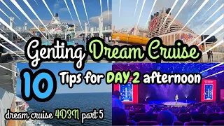 EP5 Genting Dream Cruise: 10 Tips to Beat Boredom on Day 2 Afternoon | 4D3N SG to Phuket 2024