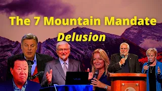 The 7 Mountain Mandate vs The Bible