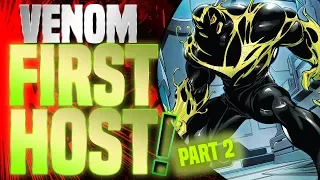 Venom First Host: The Origin And Powers Of The Sleeper Symbiote