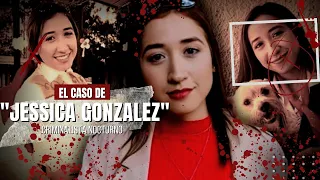 El caso de Jessica González - una tarde salió de su casa y días después fue hallada sin vida