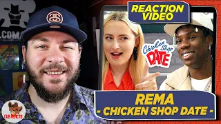 REMA ON CHICKEN SHOP DATE! | CUBREACTS VIDEO