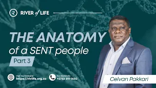 The Anatomy of a Sent People (Part 3) | Celvan Pakkari