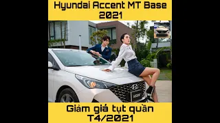 ✅Hyundai Accent 1.4 MT Base 2021,số sàn bản thiếu.Giá tháng 04/2021. Trả trước 140 triệu☎️0974739383